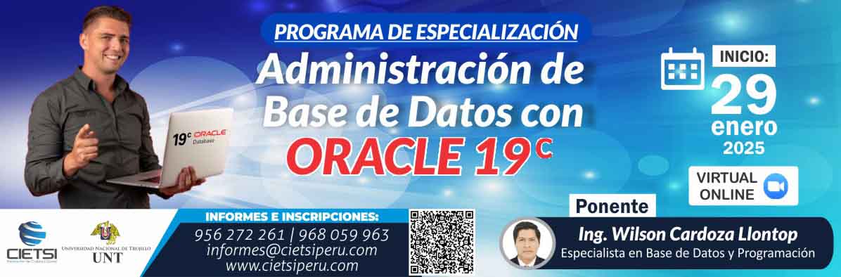 PROGRAMA DE ESPECIALIZACIÓN EN ADMINISTRACIÓN DE BASE DE DATOS CON ORACLE 19C